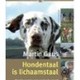 Hondentaal is lichaamstaal ho Hondentaal is lichaamstaal ho